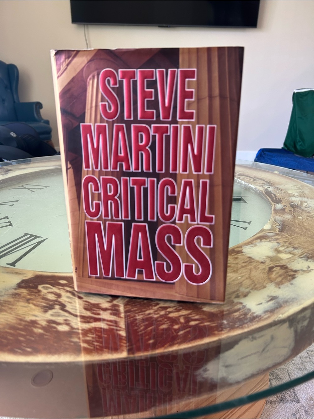 “Critical Mass” - Steve Martini 
Hardcover